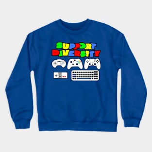 Support Diversity Gaming Edition Crewneck Sweatshirt